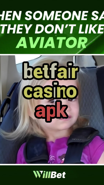 betfair casino apk-azartmaniacasino.igamblingorder.com